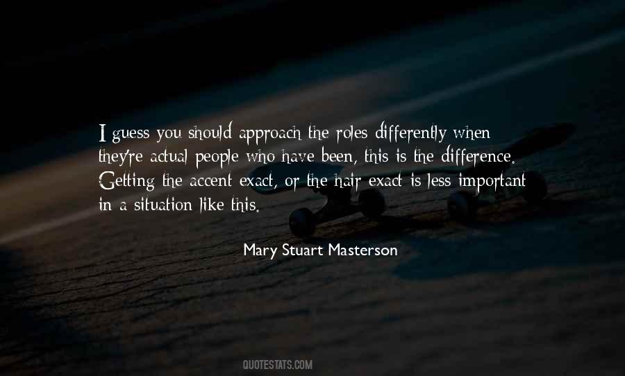 Mary Stuart Masterson Quotes #1205588