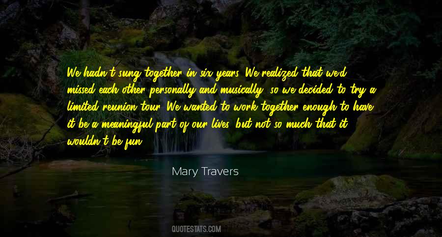 Mary Travers Quotes #1024526