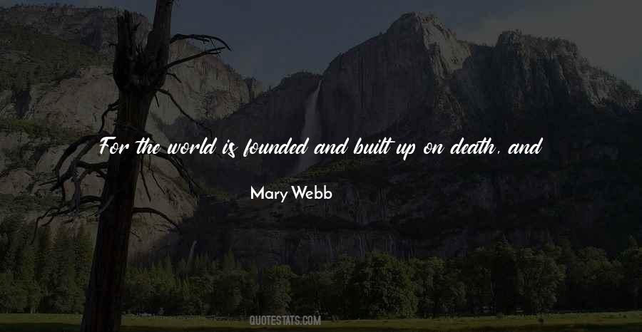 Mary Webb Quotes #1138661