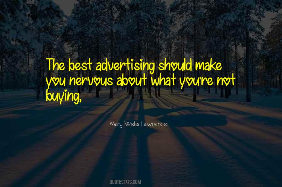 Mary Wells Lawrence Quotes #983267