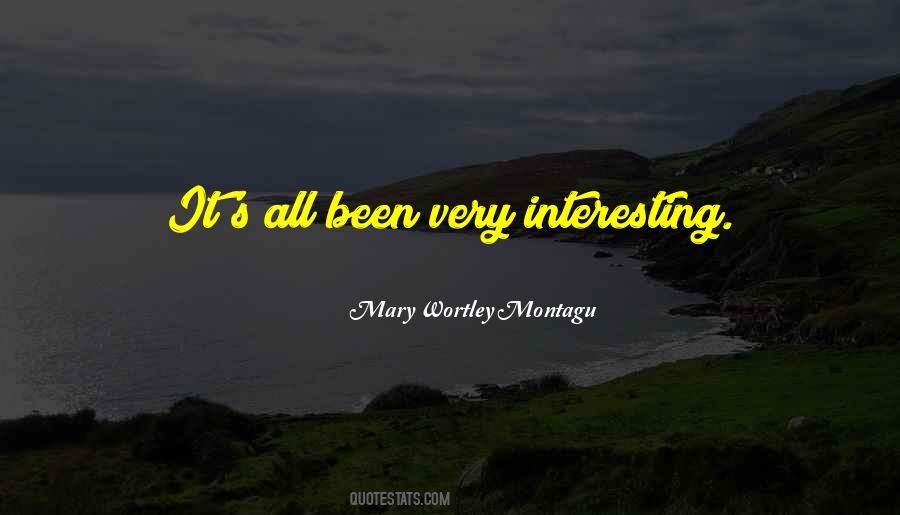 Mary Wortley Montagu Quotes #1484209
