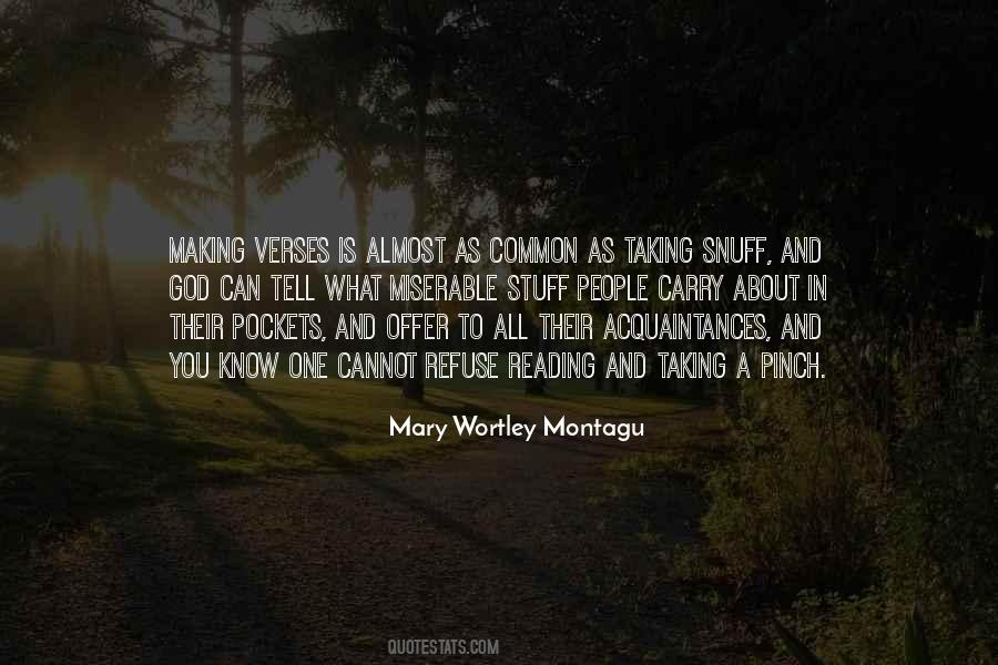 Mary Wortley Montagu Quotes #1766086