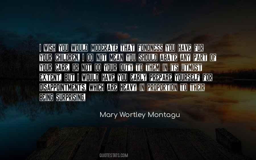 Mary Wortley Montagu Quotes #451522