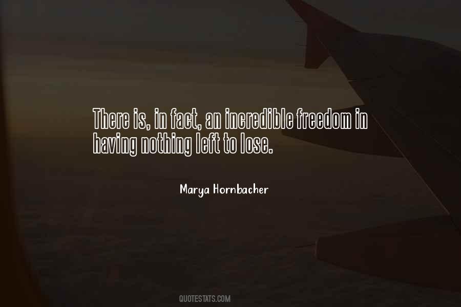 Marya Hornbacher Quotes #955167