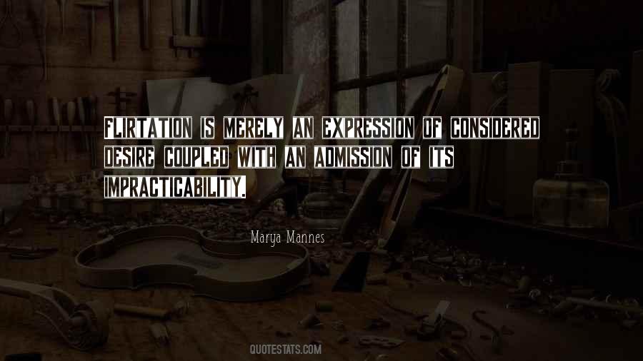 Marya Mannes Quotes #1422648