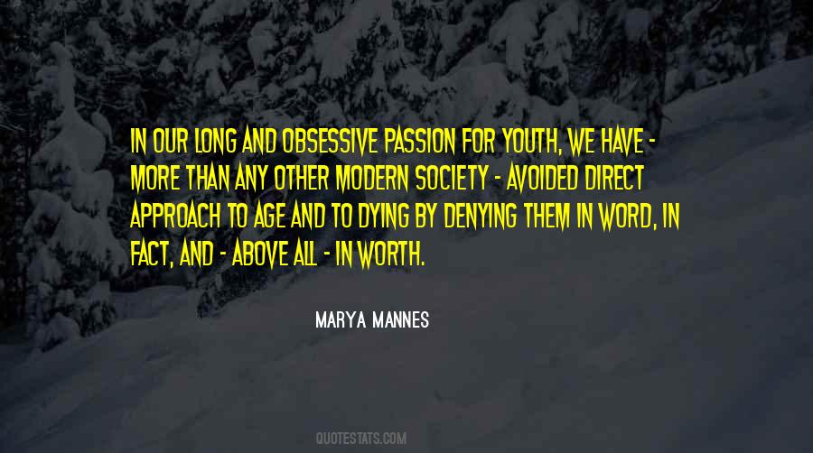 Marya Mannes Quotes #1841785