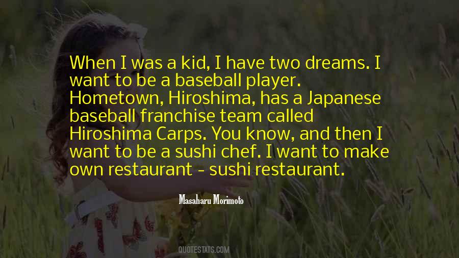 Masaharu Morimoto Quotes #497627