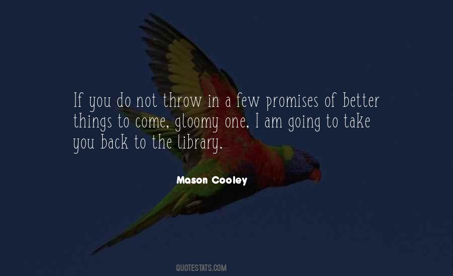 Mason Cooley Quotes #45243