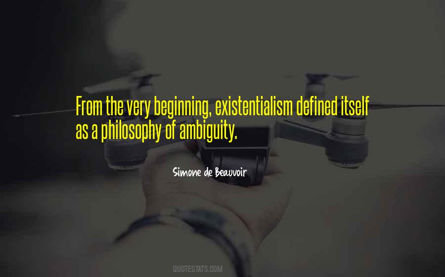 Quotes About Existentialism #470570