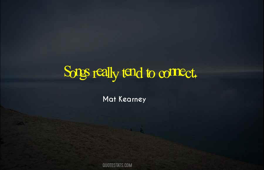 Mat Kearney Quotes #1707120