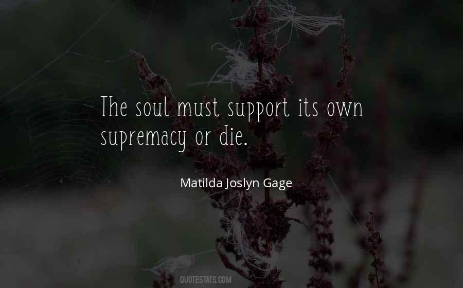Matilda Joslyn Gage Quotes #491915