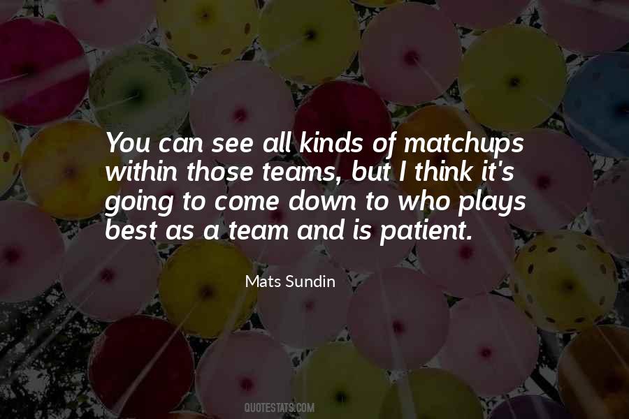 Mats Sundin Quotes #1444295