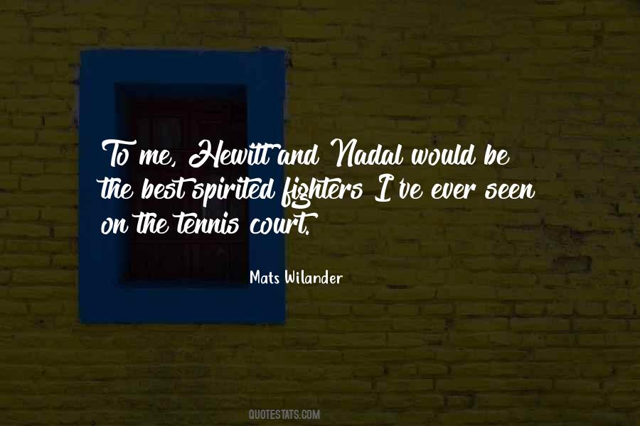 Mats Wilander Quotes #371012