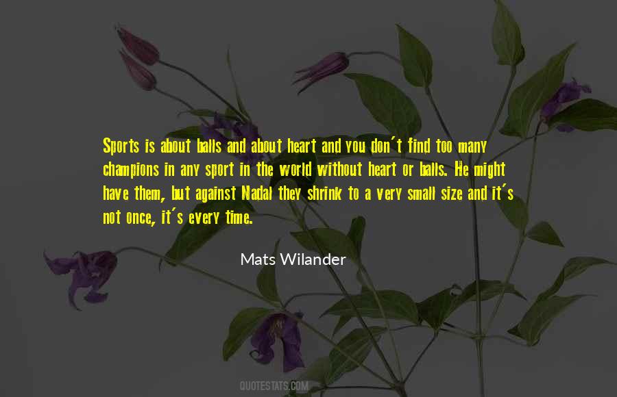 Mats Wilander Quotes #453983