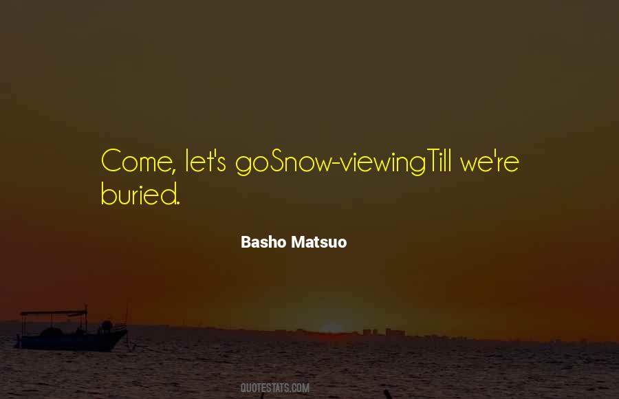 Matsuo Basho Quotes #1137294