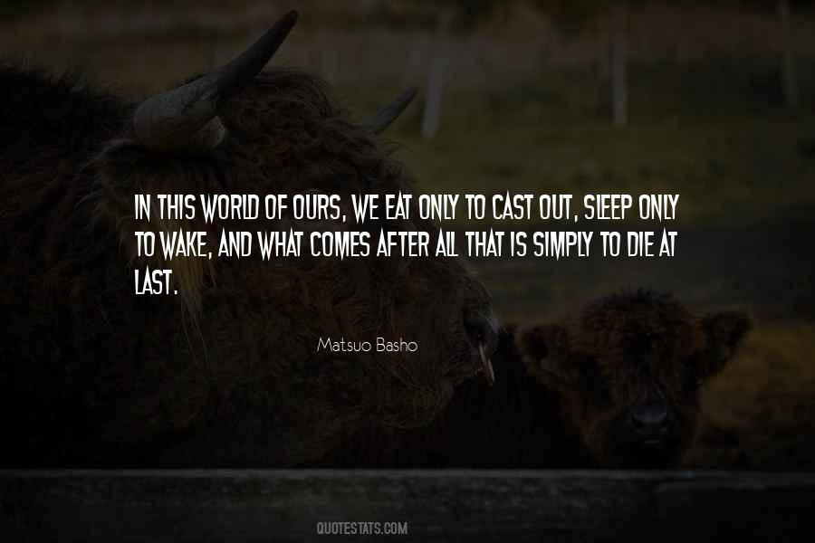 Matsuo Basho Quotes #633123