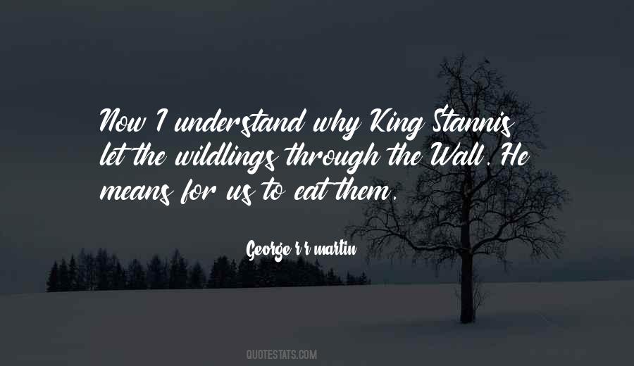 Quotes About Stannis #225594