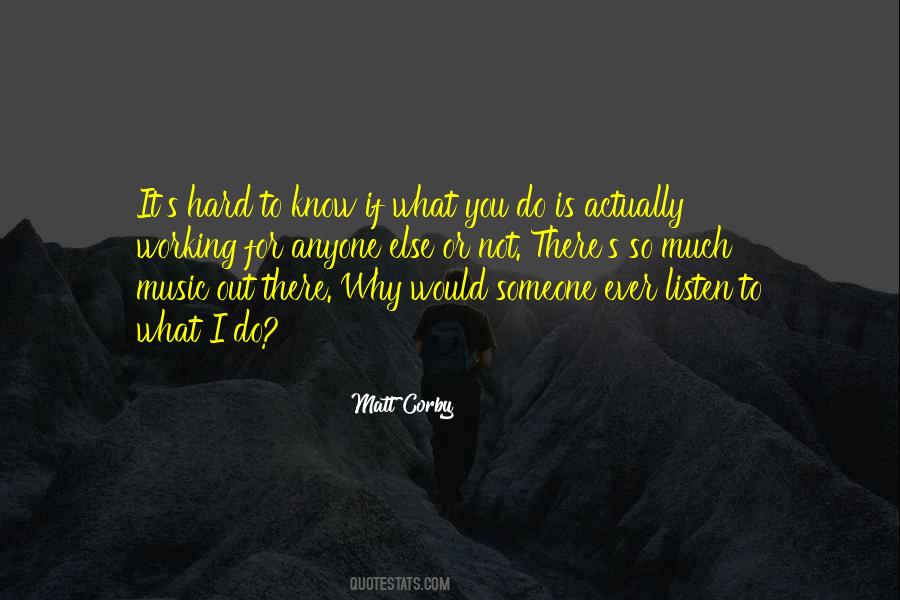 Matt Corby Quotes #478040