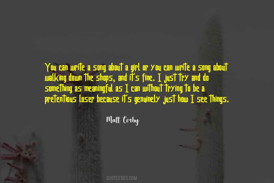 Matt Corby Quotes #726676