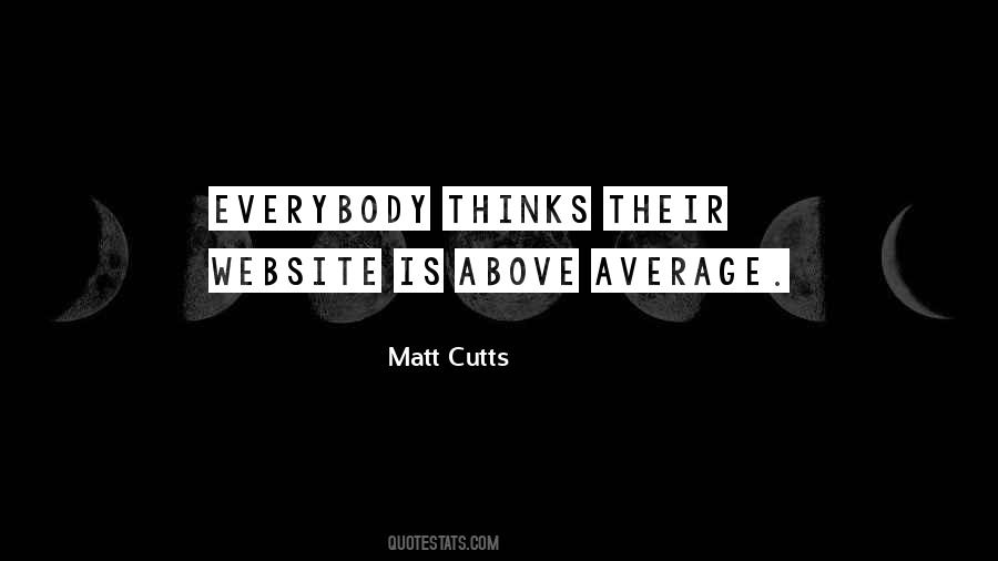 Matt Cutts Quotes #1148190