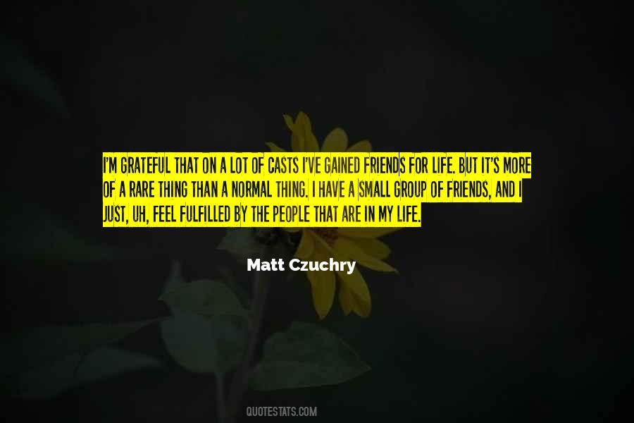 Matt Czuchry Quotes #540172