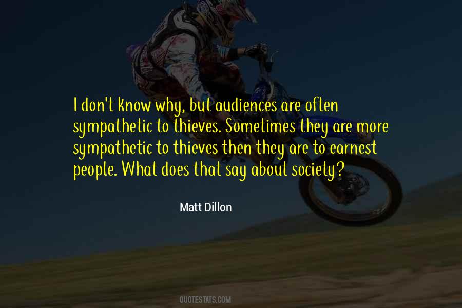 Matt Dillon Quotes #1074311