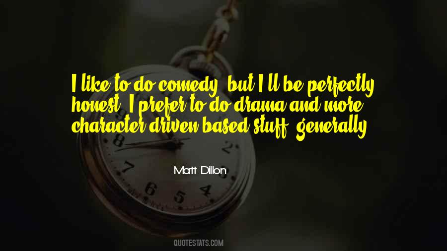 Matt Dillon Quotes #345251