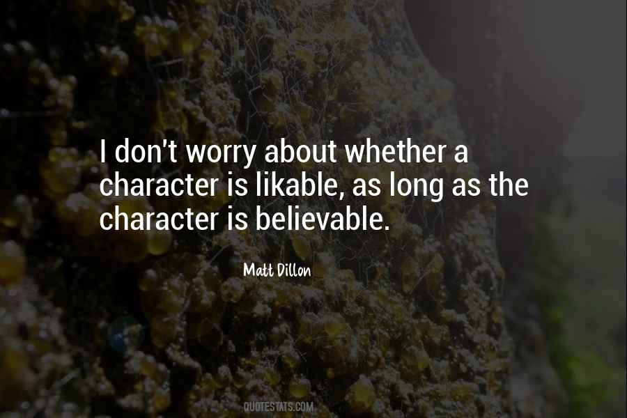 Matt Dillon Quotes #730520