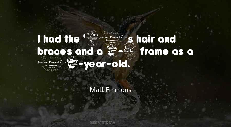 Matt Emmons Quotes #655585