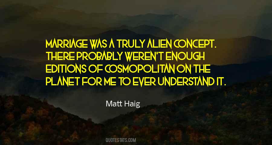 Matt Haig Quotes #407800