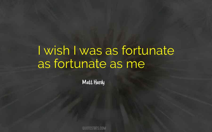 Matt Hardy Quotes #1322346