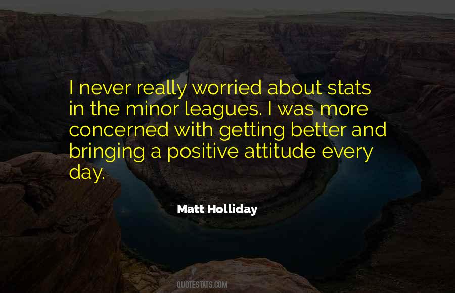 Matt Holliday Quotes #1245635