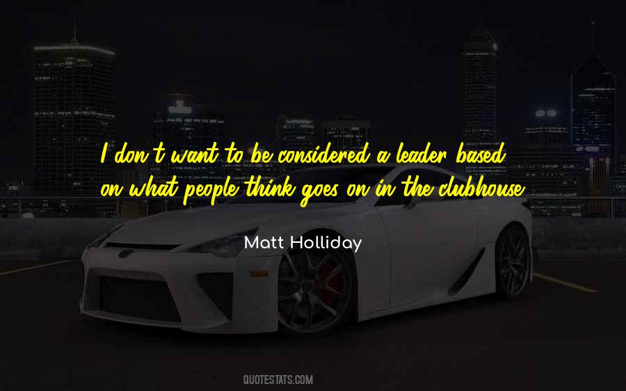 Matt Holliday Quotes #476703