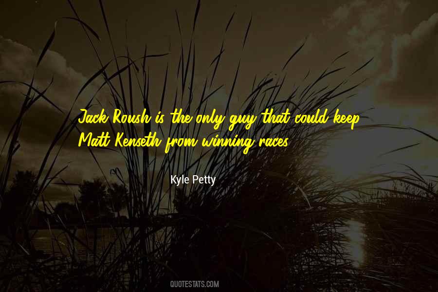 Matt Kenseth Quotes #366787
