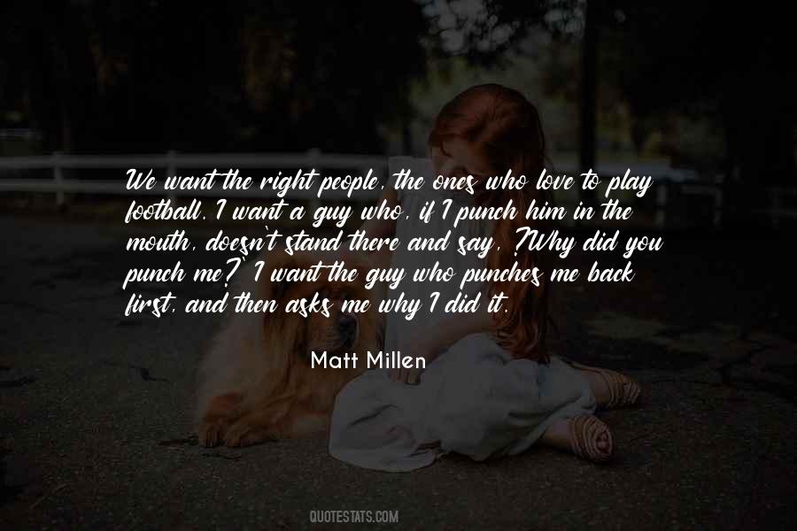 Matt Millen Quotes #1741524