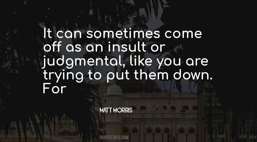 Matt Morris Quotes #1625501