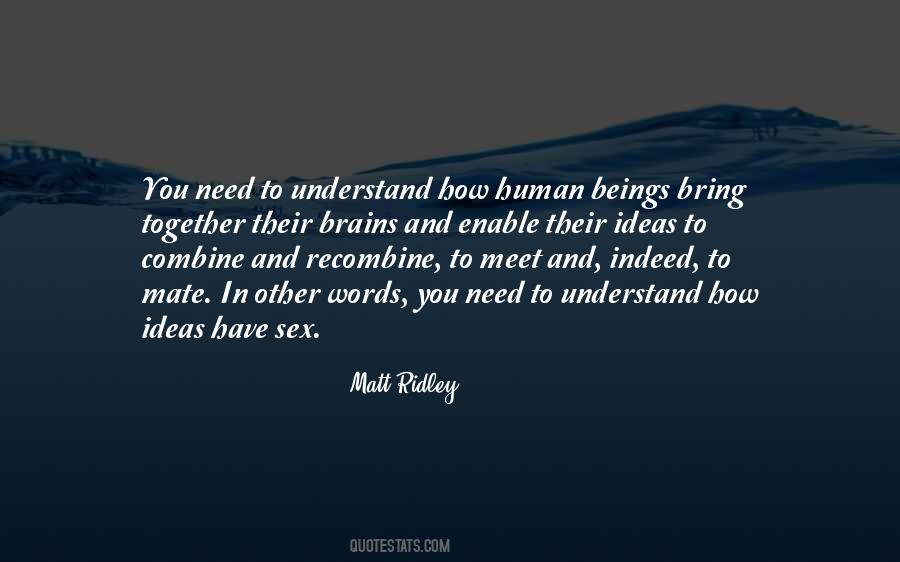 Matt Ridley Quotes #1116467