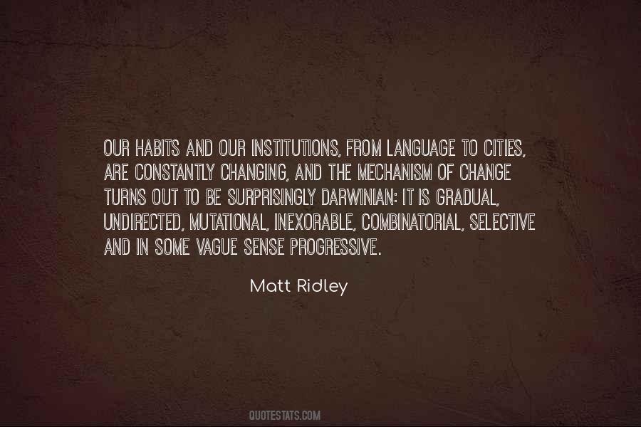 Matt Ridley Quotes #1377867