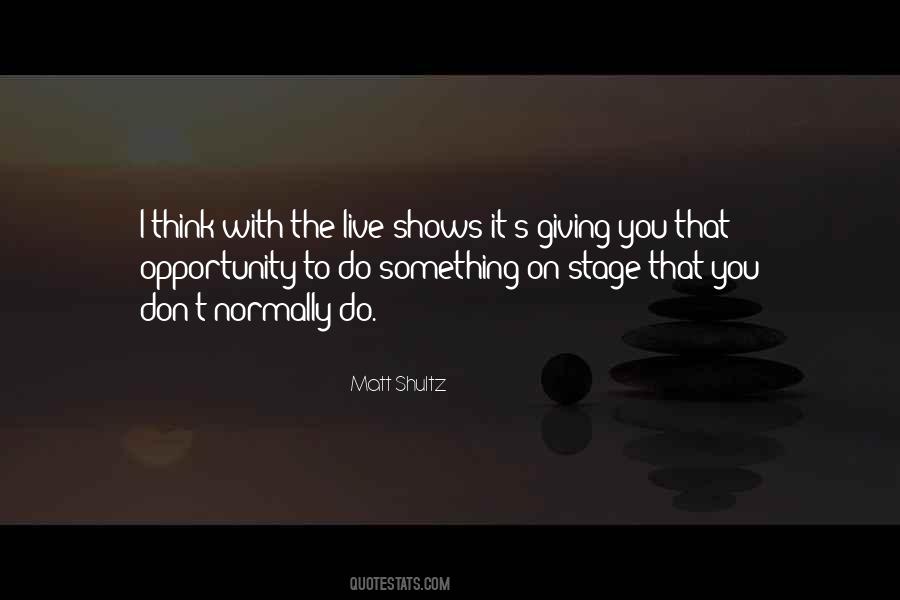 Matt Shultz Quotes #984215