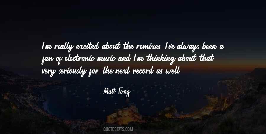 Matt Tong Quotes #364427