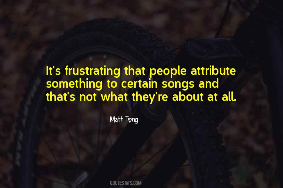 Matt Tong Quotes #551154