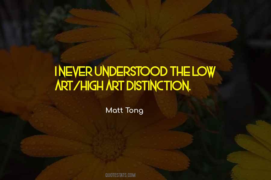 Matt Tong Quotes #781470