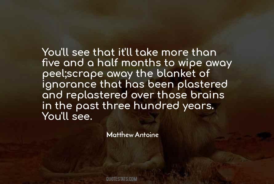 Matthew Antoine Quotes #46449