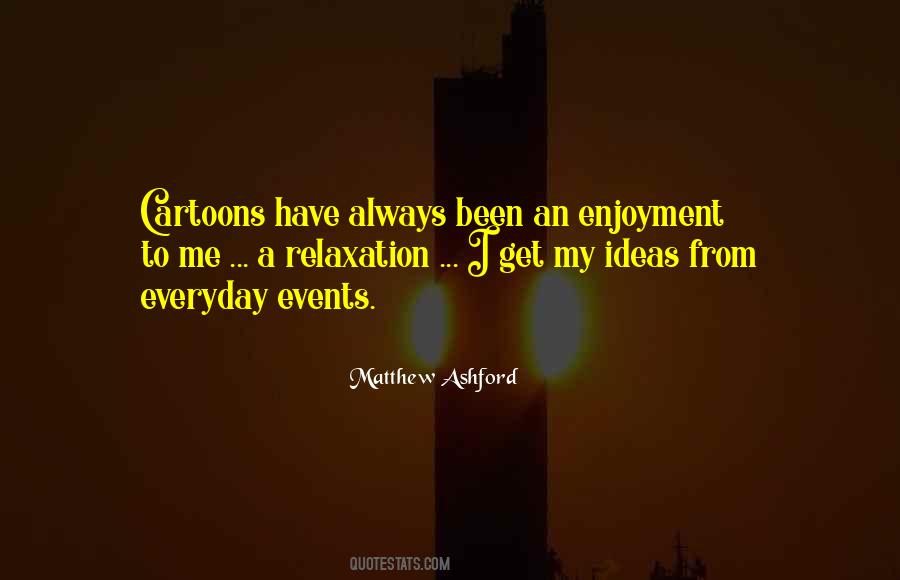 Matthew Ashford Quotes #230761