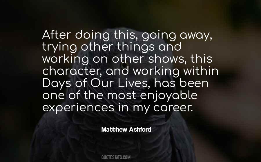 Matthew Ashford Quotes #442136