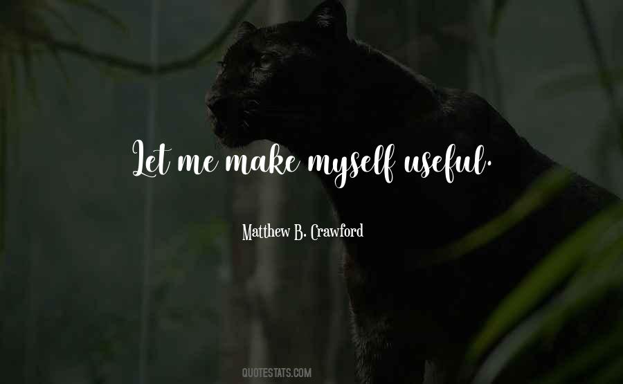 Matthew Crawford Quotes #1221486