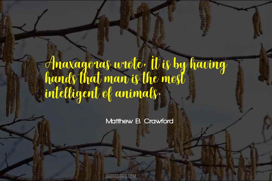Matthew Crawford Quotes #1352929