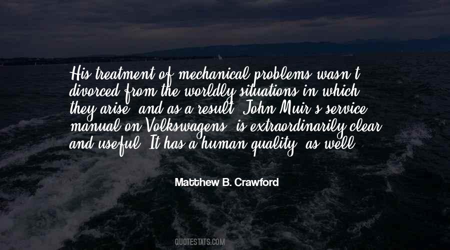 Matthew Crawford Quotes #1400104