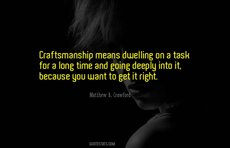Matthew Crawford Quotes #1817861