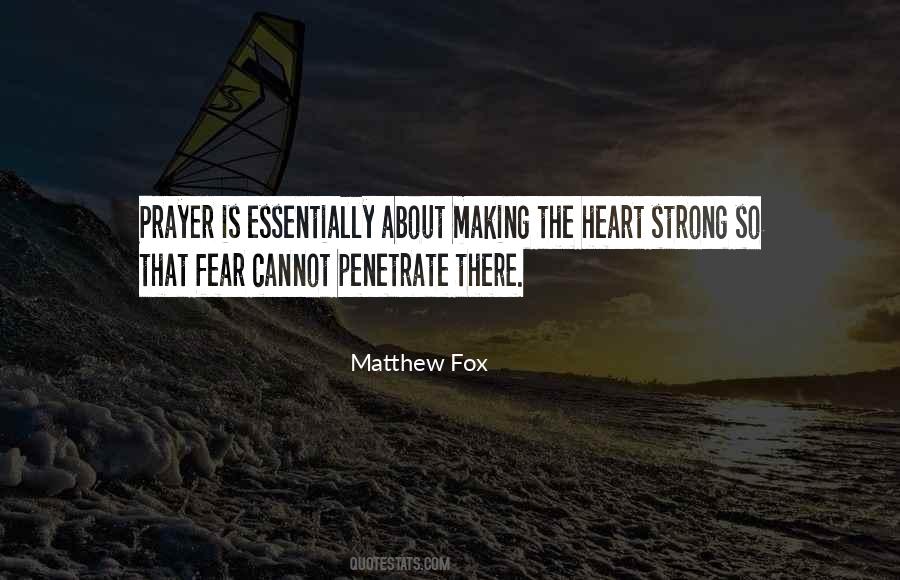 Matthew Fox Quotes #1048346